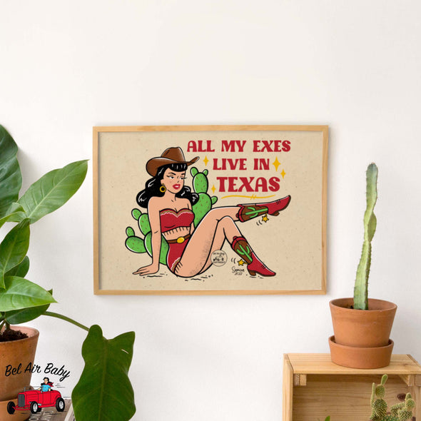 All My Exes Live In Texas Print