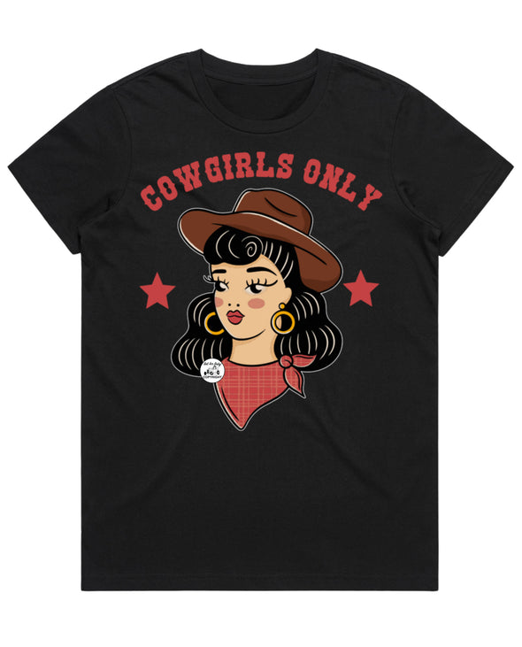Cowgirls Only Tee