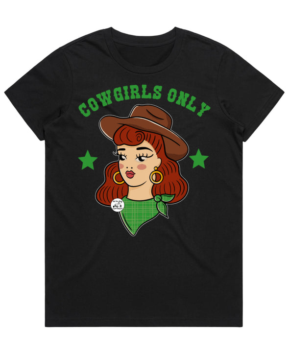 Cowgirls Only Tee