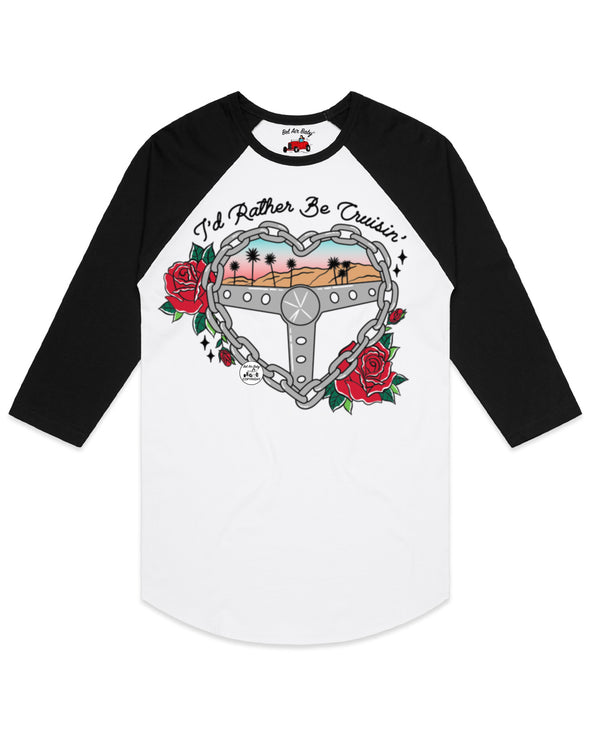 I'd Rather Be Cruisin' Raglan Tee
