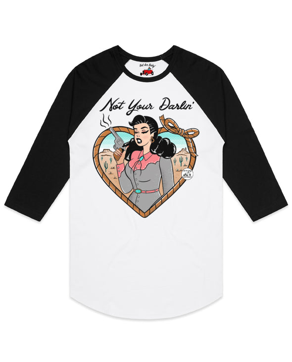 Not Your Darlin' Raglan Tee