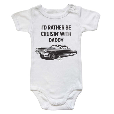 I'd Rather Be Cruising with Daddy Chevy Impala Baby One Piece