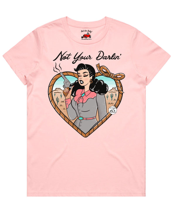 Not Your Darlin' Tee