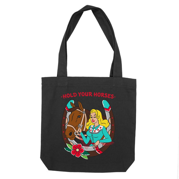 Hold Your Horses Tote Bag