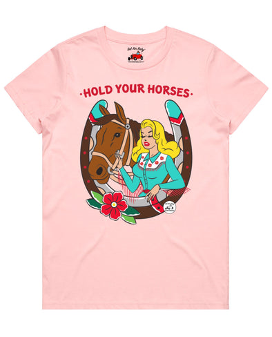 Hold Your Horses Tee