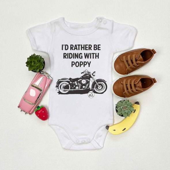 I'd Rather Be Riding With Poppy Harley Motorcycle Baby One Piece